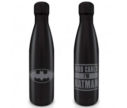 Metallic bottle Batman Who cares I’m Batman